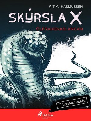 cover image of Skýrsla X--Gleraugnaslangan